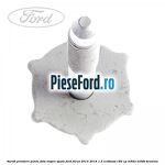 Surub prindere punte fata inspre spate Ford Focus 2014-2018 1.5 EcoBoost 182 cp M9DA, M9DB benzina