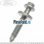 Surub prindere punte fata, punte spate Ford Focus 1998-2004 1.8 16V 115 cp EYDB, EYDC, EYDD, EYDE, EYDF benzina