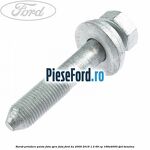 Surub prindere punte fata spre fata Ford Ka 2009-2016 1.2 69 cp