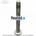 Surub prindere punte fata spre spate Ford Ranger 2012-2015 2.2 TDCi 120 cp ENPF, GBVAJPF diesel
