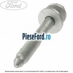 Surub prindere punte spate 113 MM Ford Fiesta 2017-2023 1.0 EcoBoost mHEV 155 cp