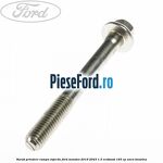 Surub prindere rampa injectie Ford Mondeo 2019-2023 1.5 EcoBoost 165 cp