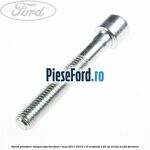 Surub prindere rampa injector Ford C-Max 2011-2015 1.0 EcoBoost 125 cp