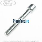 Surub prindere rampa injector Ford EcoSport 2013-2018 1.0 EcoBoost 140 cp YYJD, YYJF benzina
