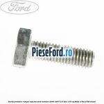 Surub prindere rampa injector Ford Mondeo 2000-2007 2.0 TDCi 130 cp FMBA, N7BA, N7BB diesel