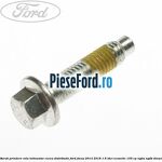 Surub prindere rola intinzator curea distributie Ford Focus 2014-2018 1.6 TDCi ECOnetic 105 cp