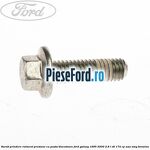 Surub prindere rulment presiune cu pasta blocatoare Ford Galaxy 1995-2000 2.8 i V6 174 cp