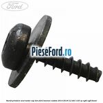 Surub prindere scut motor cap torx Ford Tourneo Custom 2014-2018 2.2 TDCi 125 cp