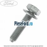 Surub prindere set furtune pompa vacuum Ford B-Max 1.5 TDCi 75 cp