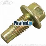 Surub prindere siguranta suport inel cutie viteza 5 trepte MT75 Ford Transit 2000-2006 2.4 TDE 115 cp