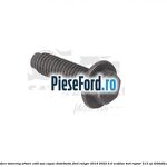 Surub prindere simering arbore cotit sau capac distributie Ford Ranger 2019-2022 2.0 EcoBlue 4x4 Raptor 213 cp T20DD0J, YN2X diesel