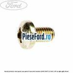 Surub prindere sina geam usa spate 8 mm Ford Mondeo 2000-2007 2.2 TDCi 155 cp