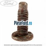 Surub prindere suport acumulator pe sasiu Ford Galaxy 2007-2014 2.3 160 cp