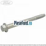 Surub prindere suport arc foi spre spate 155 mm roti simple Ford Transit 2019-2023 2.0 EcoBlue RWD 105 cp BJRA, YLR6, YLRA diesel