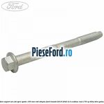 Surub prindere suport arc foi spre spate 155 mm roti simple Ford Transit 2019-2023 2.0 EcoBlue RWD 170 cp