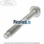 Surub prindere suport arc lamelar Ford Transit 2006-2014 2.4 TDCi 100 cp