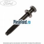 Surub prindere suport ax came Ford Grand C-Max 2016-2020 1.5 EcoBoost 180 cp M9DB benzina