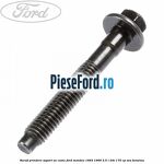Surub prindere suport ax came Ford Mondeo 1993-1996 2.5 i 24V 170 cp SEA benzina