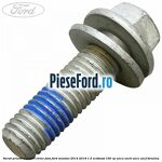 Surub prindere suport etrier fata Ford Mondeo 2014-2018 1.5 EcoBoost 160 cp UNCA, UNCB, UNCE, UNCF benzina