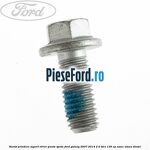 Surub prindere suport etrier punte spate Ford Galaxy 2007-2014 2.0 TDCi 136 cp