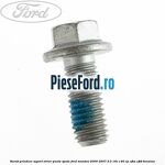 Surub prindere suport etrier punte spate Ford Mondeo 2000-2007 2.0 16V 146 cp