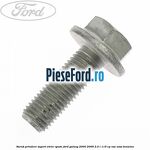 Surub prindere suport etrier spate Ford Galaxy 2000-2006 2.0 i 116 cp NSE, ZVSA benzina