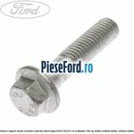 Surub prindere suport motor metalic inferior Ford Kuga 2016-2018 1.5 EcoBoost 150 cp