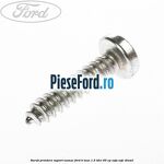 Surub prindere suport numar Ford B-Max 1.5 TDCi 95 cp