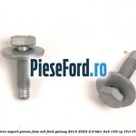 Surub prindere suport panou fata M6 Ford Galaxy 2015-2023 2.0 TDCi 4x4 150 cp