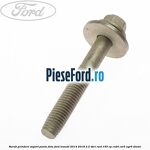 Surub prindere suport punte fata Ford Transit 2014-2018 2.2 TDCi RWD 155 cp