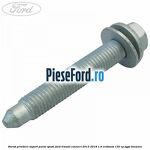Surub prindere suport punte spate Ford Transit Connect 2013-2018 1.6 EcoBoost 150 cp