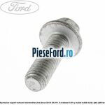 Surub prindere suport rulment intermediar Ford Focus 2014-2018 1.0 EcoBoost 100 cp