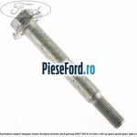 Surub prindere suport tampon motor dreapta metalic Ford Galaxy 2007-2014 2.0 TDCi 140 cp