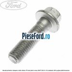 Surub prindere tampon cutie viteza 75 mm Ford S-Max 2007-2014 1.6 EcoBoost 160 cp