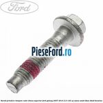 Surub prindere tampon cutie viteza superior Ford Galaxy 2007-2014 2.0 145 cp