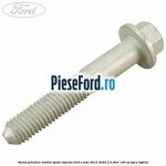 Surub prindere tendon spate inferior Ford S-Max 2015-2023 2.5 FHEV 190 cp