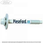 Surub prindere tendon spate superior Ford Galaxy 2015-2023 2.0 TDCi 4x4 150 cp