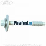 Surub prindere tendon spate superior Ford Galaxy 2015-2023 2.5 FHEV 190 cp BGCA hybrid