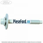 Surub prindere tendon spate superior Ford Mondeo 2014-2018 1.0 EcoBoost 125 cp M1CA, M1CB benzina