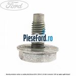 Surub prindere volan cu saiba Ford Focus 2011-2014 1.6 TDCi ECOnetic 105 cp