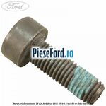Surub prindere volanta 26 mm Ford Focus 2011-2014 1.6 TDCi 95 cp T3DA, T3DB diesel