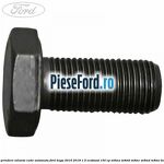 Surub prindere volanta cutie automata Ford Kuga 2016-2018 1.5 EcoBoost 150 cp M8MA, M8MB, M8MC, M8MD, M8ME benzina