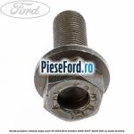 Surub prindere volanta dupa anul 04/2004 Ford Mondeo 2000-2007 ST220 226 cp MEBA benzina