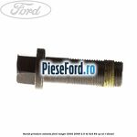 Surub prindere volanta Ford Ranger 2002-2006 2.5 TD 4x4 84 cp