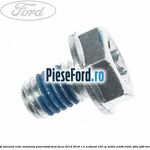 Surub solenoid cutie automata PowerShift Ford Focus 2014-2018 1.0 EcoBoost 100 cp