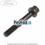 Surub special chiulasa Ford Ka 2009-2016 1.2 69 cp