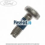 Surub special fixare platnic capota Ford Transit 2000-2006 2.4 DI 75 cp
