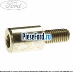 Surub special M10 prindere suport intinzator Ford Mondeo 2008-2014 2.0 TDCi 140 cp