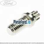 Surub special prinder carcasa contact pornire start stop Ford Fiesta 2013-2017 1.6 TDCi 95 cp