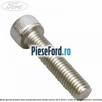 Surub special prindere bare transversale Ford Transit Courier 2014-2018 1.5 TDCi 95 cp XVCA, XVCB, XVCC, XVCD diesel